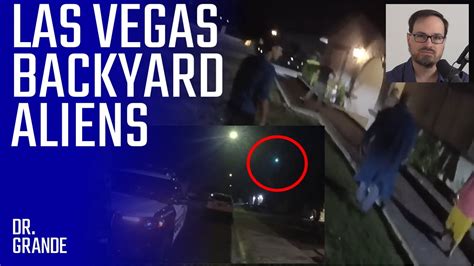 Did 10 Foot Tall Aliens Visit A Backyard In Las Vegas Dangers Go IT