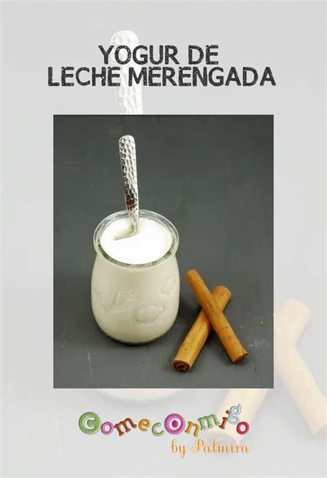 Yogur De Leche Merengada Come Conmigo