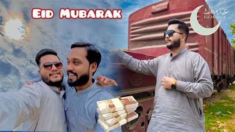 Eid Pe Eidi Di Or Shoot Pe Gae Eid Mubarak Vlog 49 Shehrmaindihat