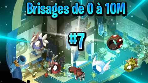 Brisage De M N On S Enfonce Dans Les Pertes Dofus