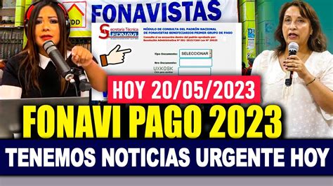 LO ÚLTIMO FONAVI PAGO 2023 TENEMOS NOTICIAS URGENTE HOY ESTO TIENES