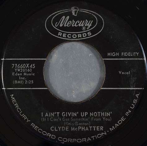 Clyde McPhatter I Ain T Givin Up Nothin Ta Ta 1960 Vinyl Discogs