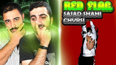 REACTION Red Flag Chvrsi Ft Sajad Shahi l ری اکشن ترک رد فلگ از