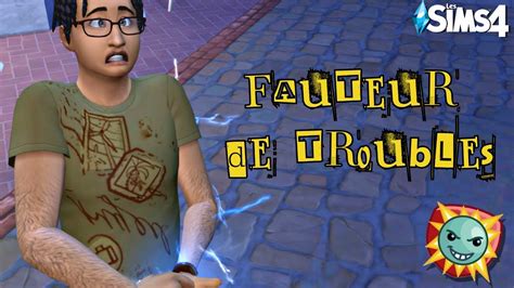 Fauteur De Troubles Sc Nario Sims Youtube