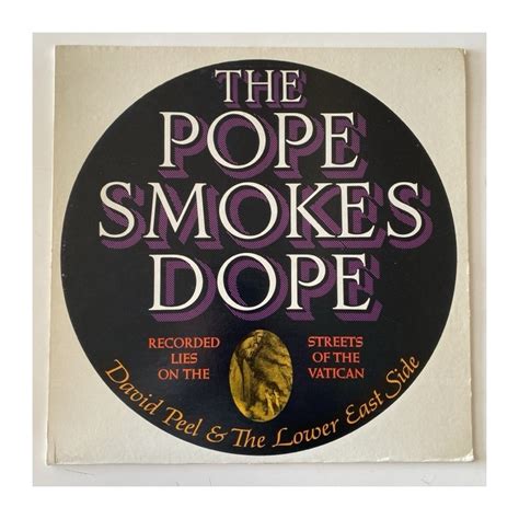 David Peel The Lower East Side The Pope Smokes Dope