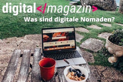 Was Sind Digitale Nomaden Und Wie Leben Und Arbeiten Sie Dm