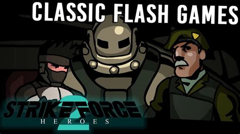 Strike Force Heroes 2 Classic Flash Games YouTube