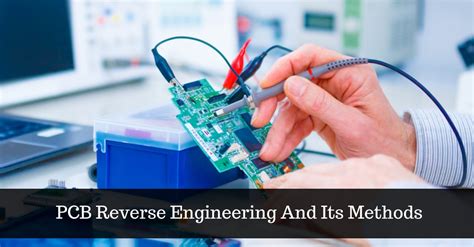 PCB Reverse Engineering And Its Methods The Electronics News