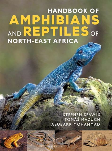 Handbook Of Amphibians And Reptiles Of North East Africa Stephen