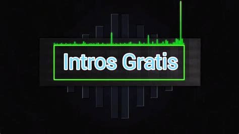 Hago Intros Gratis YouTube