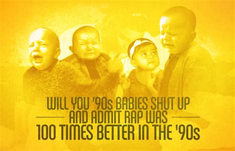 Will You '90s Babies Shut Up and Admit Rap Was 100 Times Better in the ...