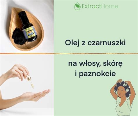 Czarnuszka na włosy skórę i paznokcie