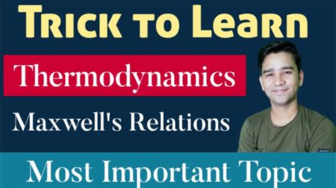 Trick To Write Thermodynamics Maxwell S Relations How To Learn