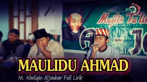 Sholawat Langitan Maulidu Ahmad Cover Versi M Kholiqin Al Jauhar Full