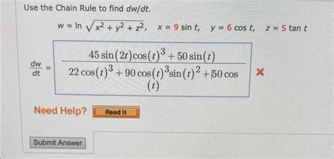 Solved Use The Chain Rule To Find Dw Dt Chegg