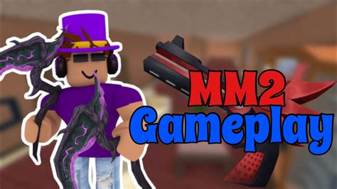 Mm2 Gameplay Youtube