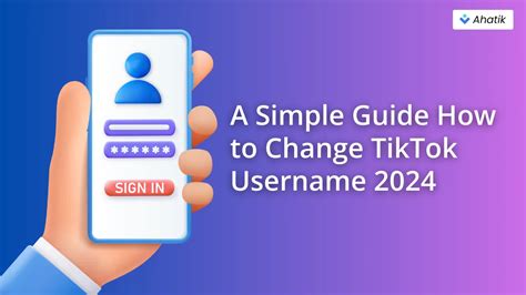 A Simple Guide How To Change TikTok Username 2024 Ahatik