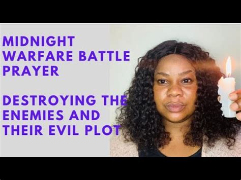 Midnight Warfare Battle Prayer Destroying The Enemies And Their Evil