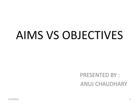 aims  objectives pptx