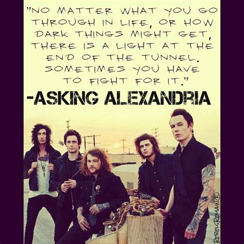 Asking Alexandria Quote Asking Alexandria Quotes Asking Alexandria