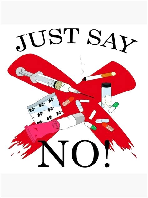 Say No To Compromise Addictive Substance Poster Poster For Sale By