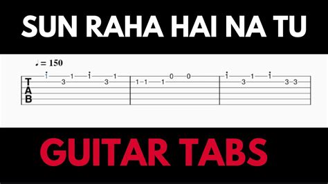 Sunn Raha Hai Na Tu Guitar Tabs Aashiqui 2 YouTube