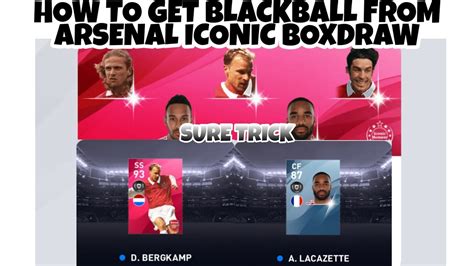 How To Get Blackball From Arsenal Iconic Boxdraw Easy Effective Trick