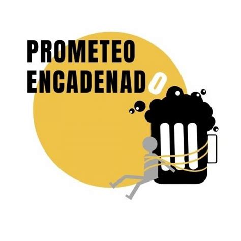 Prometeo Encadenado Podcast On Spotify