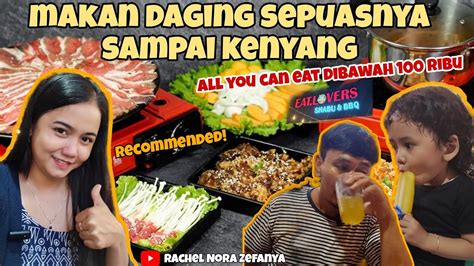 DIJAMIN KENYANG ALL YOU CAN EAT HARGA DIBAWAH 100 RIBU DI SEMARANG