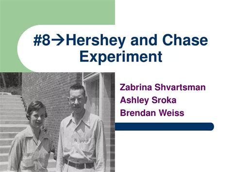 PPT - #8 Hershey and Chase Experiment PowerPoint Presentation, free download - ID:2705722