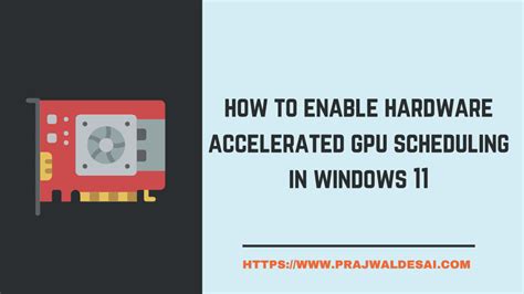 Enable Hardware Accelerated Gpu Scheduling In Windows 11