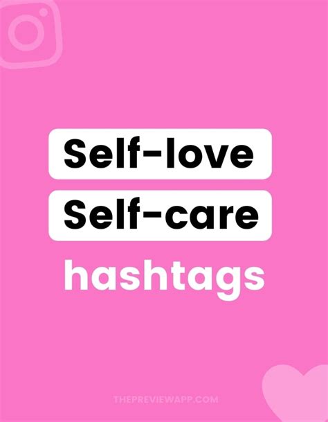 100 Self Love Self Care Mental Health Instagram Hashtags