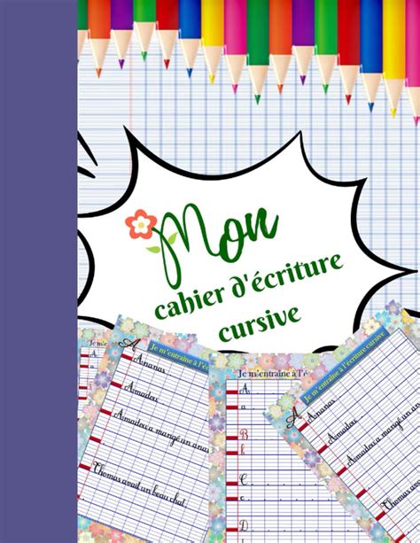 Buy Mon Cahier décriture Cursive Maternelles CP et plus Cahier d