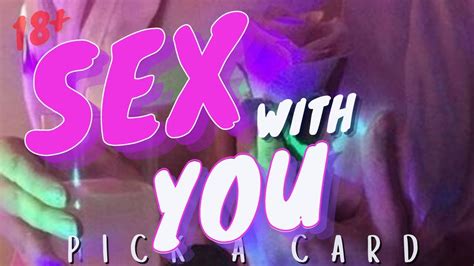 PICK A CARD 18 WHAT THEY THOUGHT ABOUT SEX WITH YOU SEX WITH YOU
