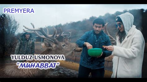 Yulduz Usmonova Muhabbat Official Video YouTube