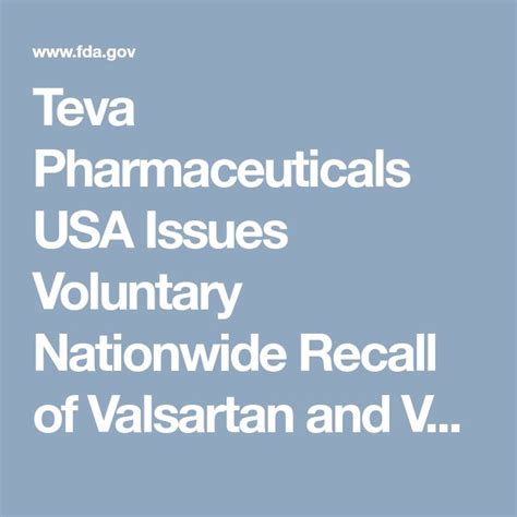 Teva Pharmaceuticals Usa Issues Voluntary Nationwide Recall Of