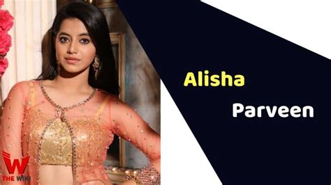 Alisha Parveen Khan Actress Height Weight Age Affairs Biography