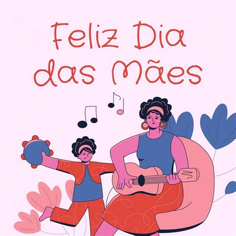 Que Dia E Dias Das Maes - Todo dia é dia das mães