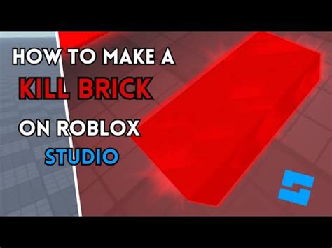 How To Make A KILL BRICK In Roblox Studio In 2023 YouTube