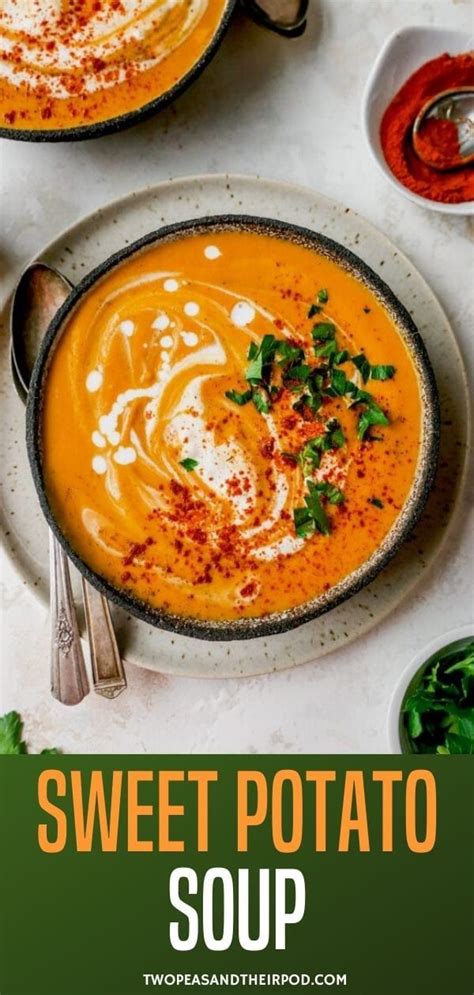 Sweet Potato Soup Vegan Two Peas Their Pod Artofit