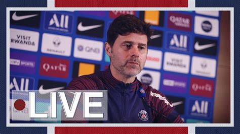 Conf Rence De Presse De Mauricio Pochettino Avant Paris Saint Germain