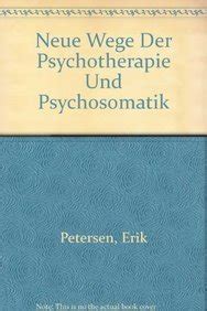 Neue Wege Der Psychotherapie Und Psychosomatik Nijs Piet Petersen