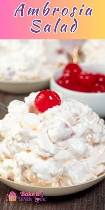 Classic Ambrosia Salad Recipe Bake It With Love