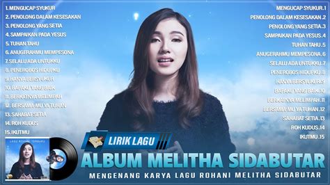 Mengucap Syukur Lirik Lagu Rohani Kristen Melitha Sidabutar Full