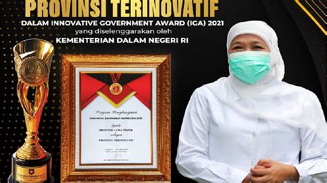 Jawa Timur Raih Iga Awards Sebagai Provinsi Terinovatif Dari Mendagri