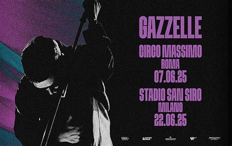 Gazzelle In Concerto A Roma 2025 Tutto Sui Biglietti E La Data All