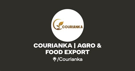 COURIANKA AGRO FOOD EXPORT Instagram Facebook Linktree