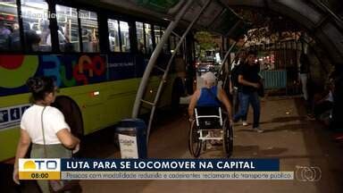 Bom Dia Tocantins Pessoas Mobilidade Reduzida Reclamam Do