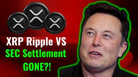 🔥 Xrp Coin News Today Xrp Ripple Vs Sec Settlement Gone Youtube