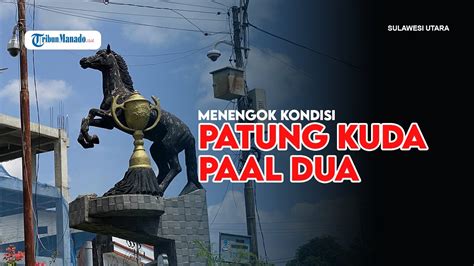 Patung Kuda Paal Dua Manado Sulawesi Utara Youtube